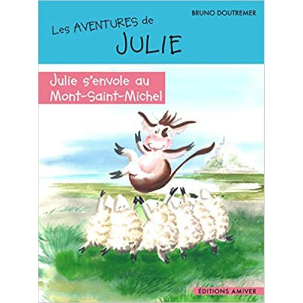 Les aventures de Julie -Julie s'envole au Mont-Saint-Michel