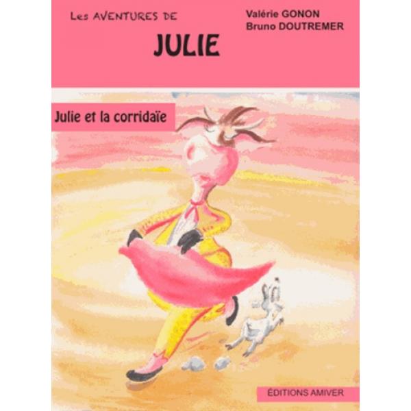 Les aventures de Julie -Julie et la corridaïe