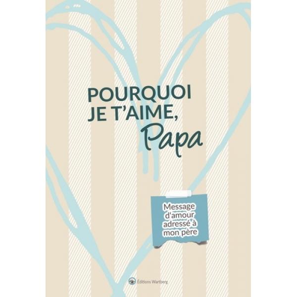 Pourquoi je t'aime papa