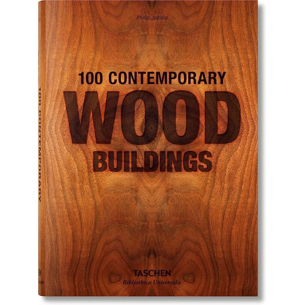 100 Contemporary Wood Buildings