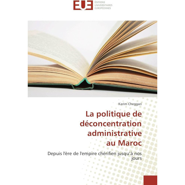 La politique de déconcentration administrative au Maroc