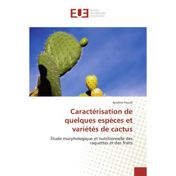 Caractérisation de quelques espèces et variétés de cactus