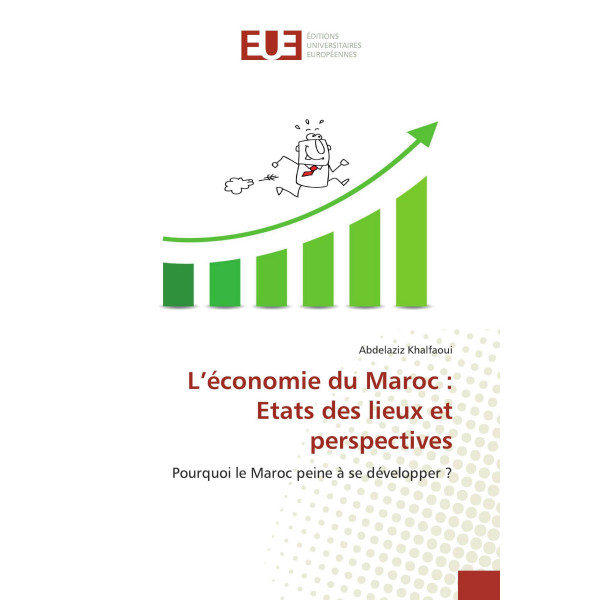 L’économie du Maroc : Etats des lieux et perspectives