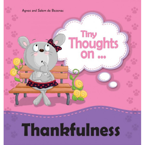 Tiny Thoughts on -Thankfulness
