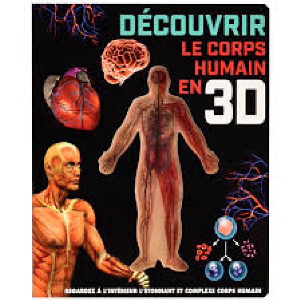 Decouvrir le corps humain en 3D