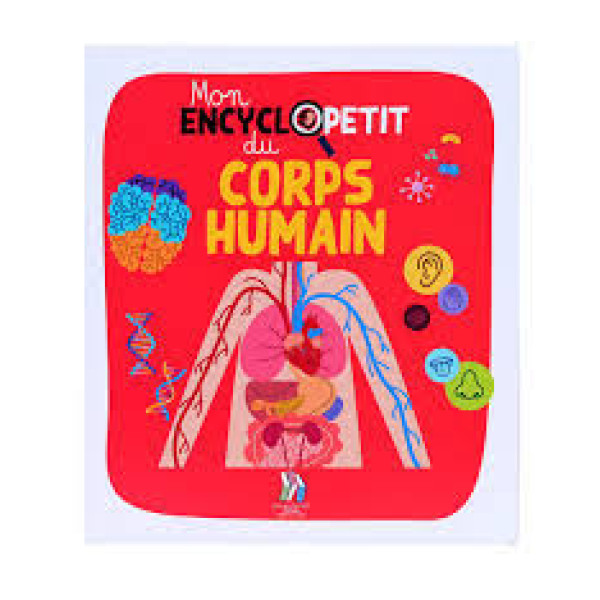 Mon encyclopetit du corps humain