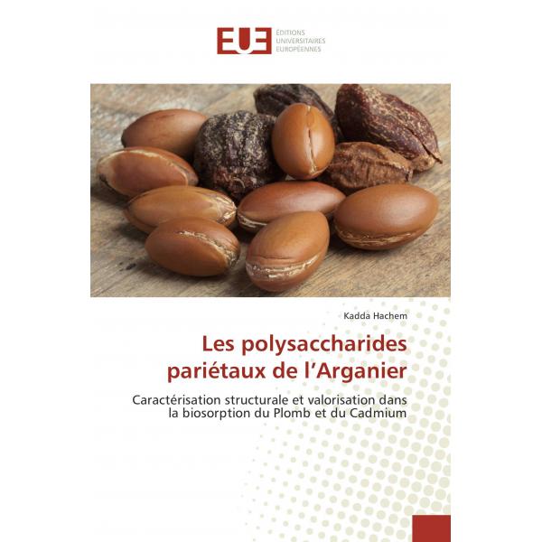 Les polysaccharides pariétaux de l’Arganier