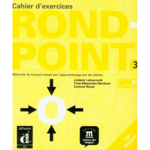 Rond point 3 Méthode de français CA+CD 2007