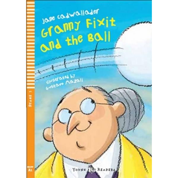 Granny fixit and the ball Stage1 +CD -Eli young