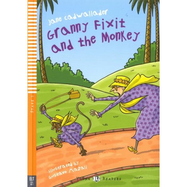 Granny fixit and the monkey Stage1 +CD -Eli young