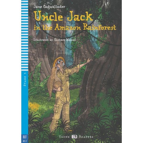 Uncle jack in the amazon rainforest Stage3 -Eli Young