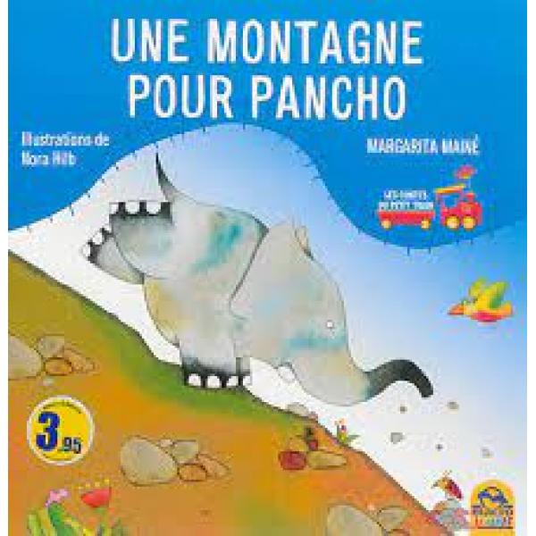 Les contes du petit train -Une montagne pour Pancho