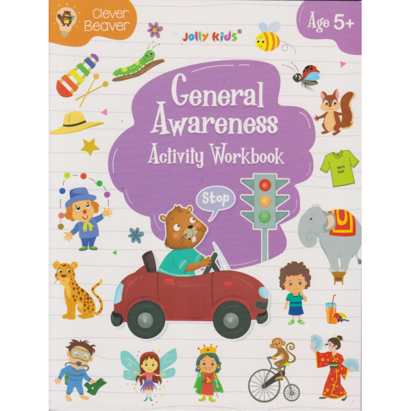 Clever Beaver -General Awareness Activity Workbook Ages 5+