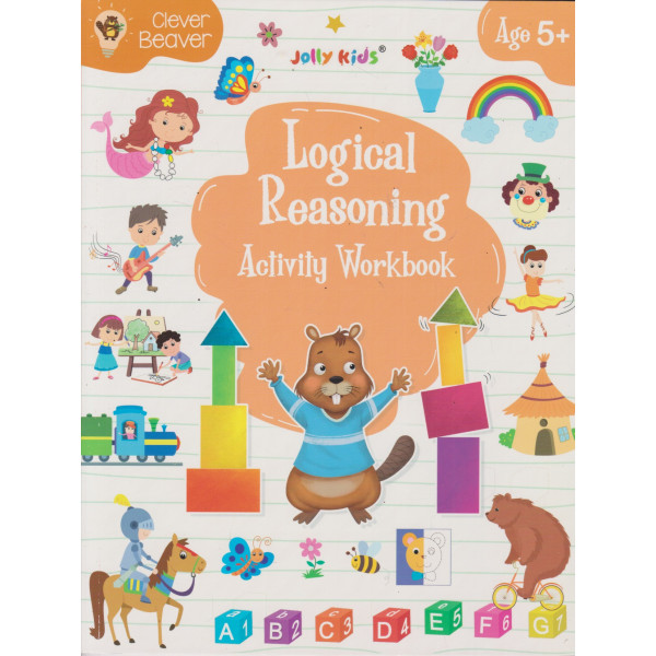 Clever Beaver Logical Reasoning Activity Workbook Ages 5+
