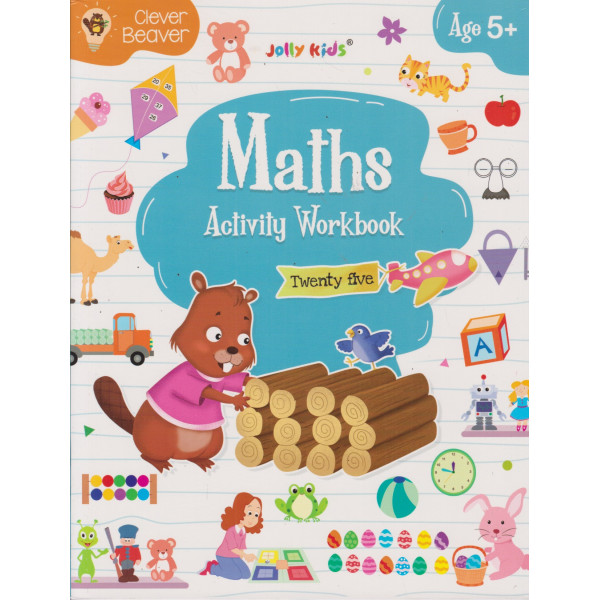 Clever Beaver -Maths Activity WB Ages 5+