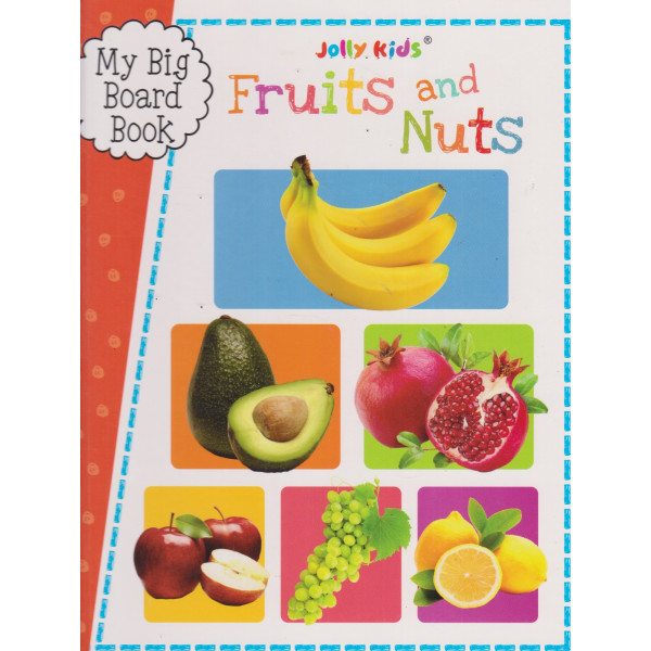 My big board book -Fruits and Nuts