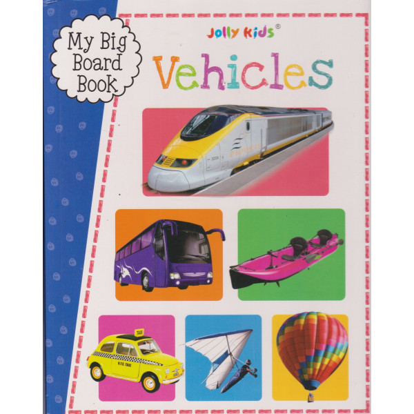 My big board book -Vehicles