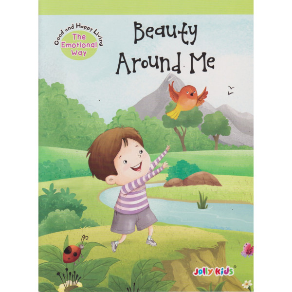 Good and Happy Living -Beauty Around Me