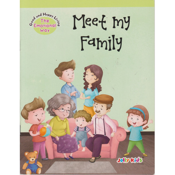 Good and Happy Living -Meet My Family