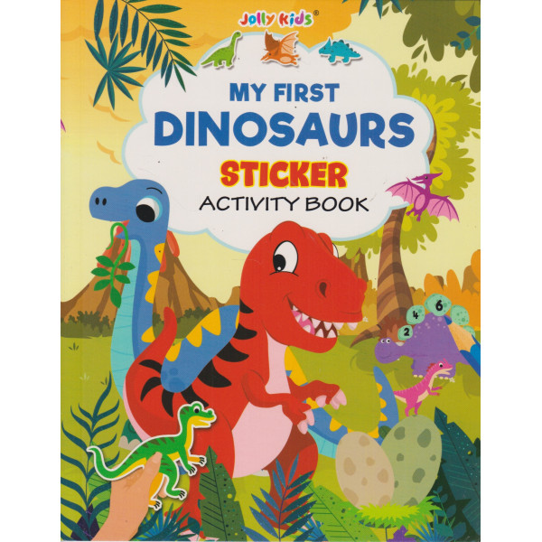 My First Dinosaurs -Sticker Activity Book