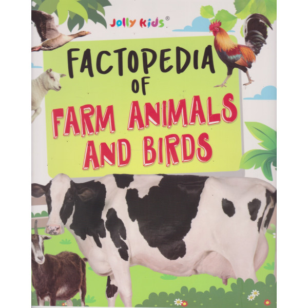 Factopedia of Farm Animals and Birds