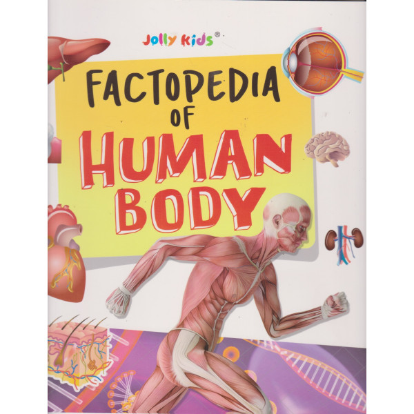 Factopedia of Human Body