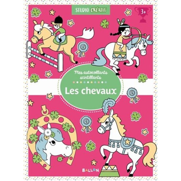 Les chevaux -Mes autocollants scintillants