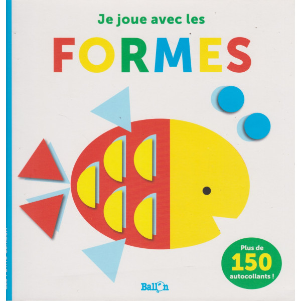 Je joue avec les formes 