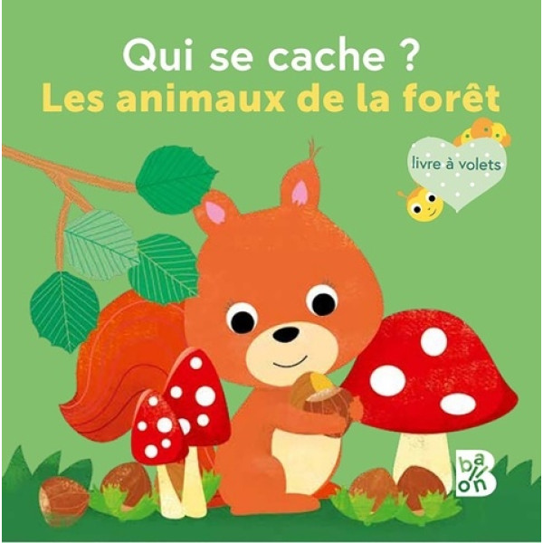 Les animaux de la forêt -qui se cache?