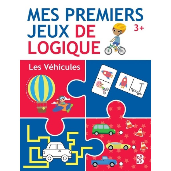 Mes premiers jeux de logique 3+ -Les véhicules