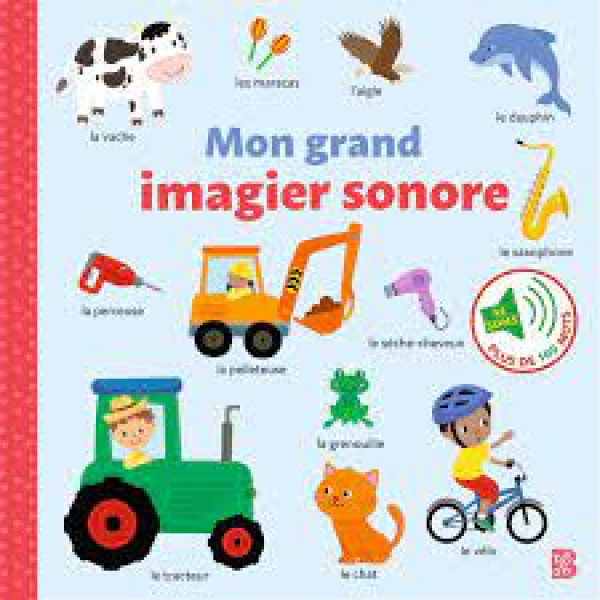 Mon grand imagier sonore - 42 sons Plus de 100 mots