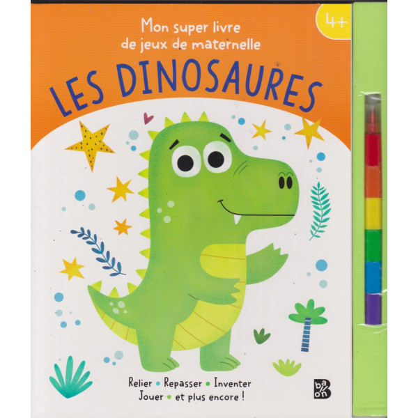Les dinosaures avec des pastels -Mon super livre de jeux de mat
