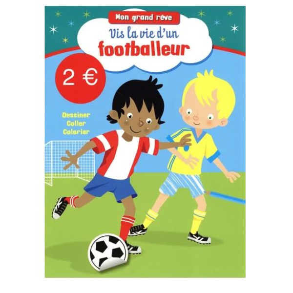 Mon grand rêve - Footballeur