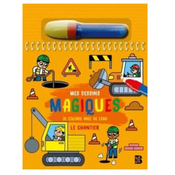 Le chantier - Avec un feutre d'eau