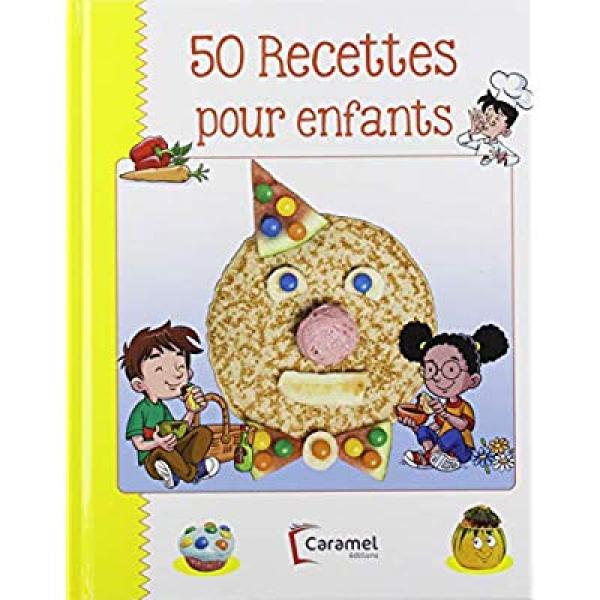 50 Recettes pour enfants 