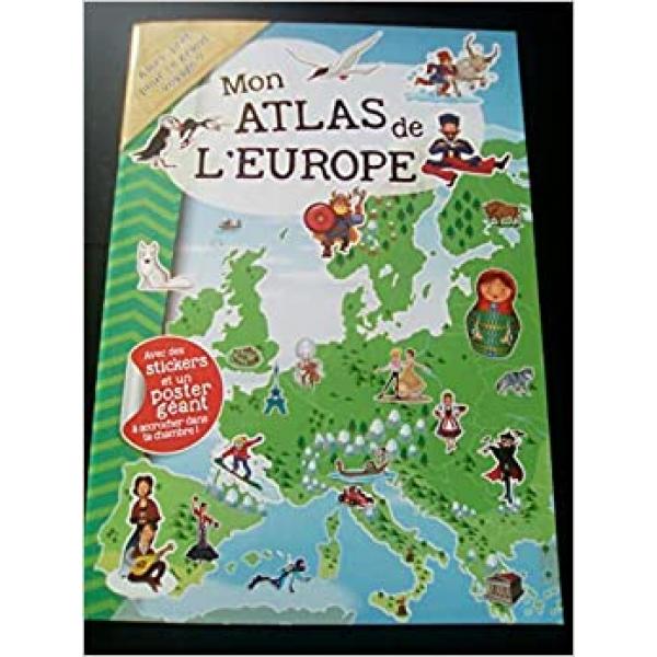 Alors pret pour ce voyage -Mon Atlas de L'Europe