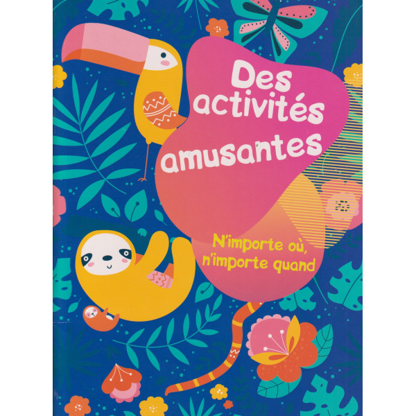 Des activités amusantes - Tucan Bleu