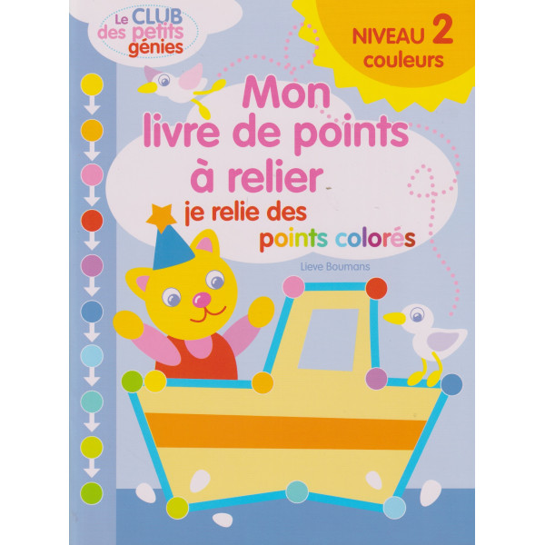 Mon livre de points a relier N2 -Je relie des points colorés