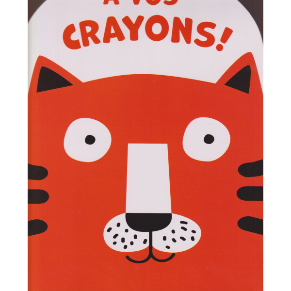 A vos crayons -Tigre