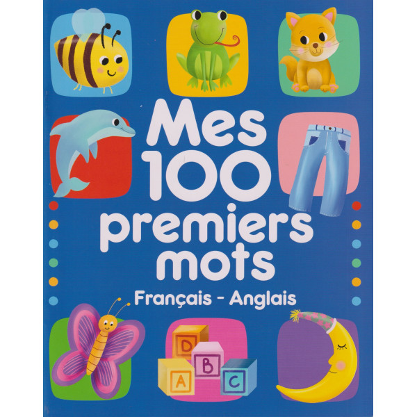 Mes 100 premiers mots Fr-Ang