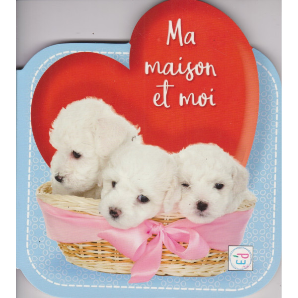 Ma Maison et Moi - Chiens