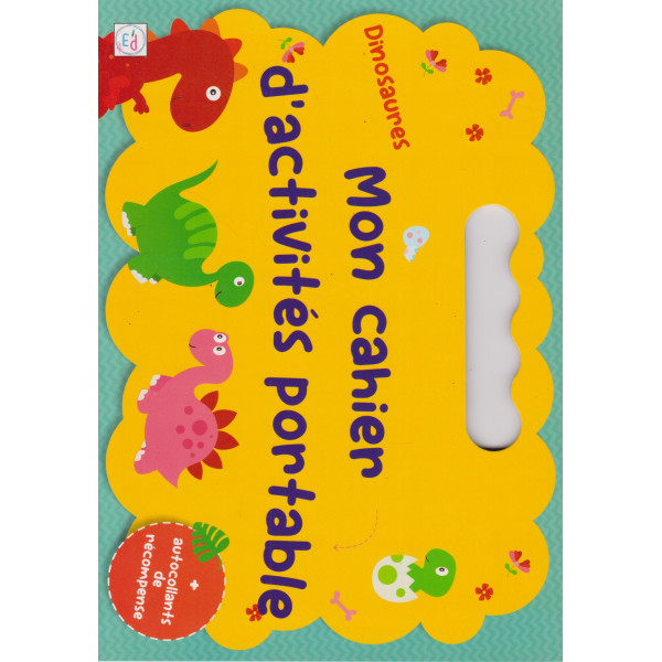 Mon Cahier d'Activités Portable -Dinosaures 
