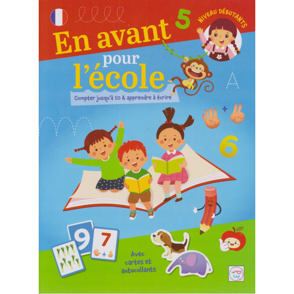 En Avant pour l’École -Compter jusqu’à 10 et Apprendre à Écrire
