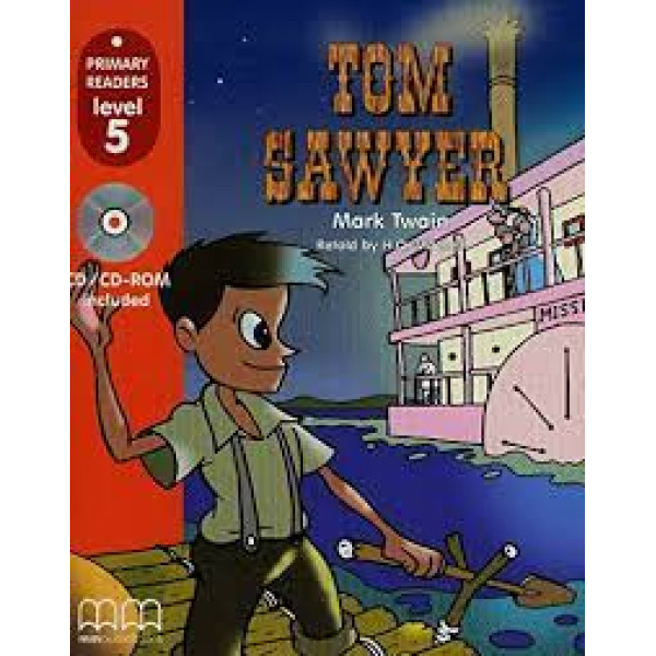 Tom sawyer level 5 +CD -Primary readers
