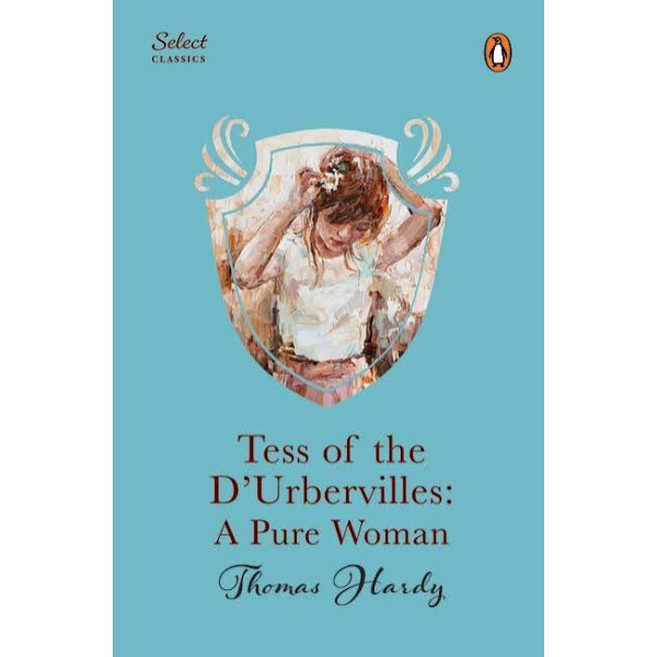 Tess Of The D'urbervilles : A Pure Woman