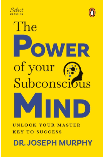 The Power Of Your Subconscious Mind The Power Of Your Subconscious Mind