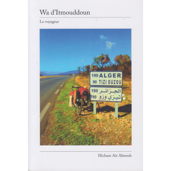 Wa d'Itmouddoun- le voyageur