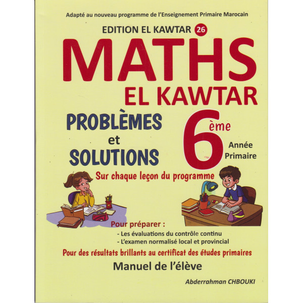 Maths EL Kawtar 26 -problèmes et solutions 6éme primaire