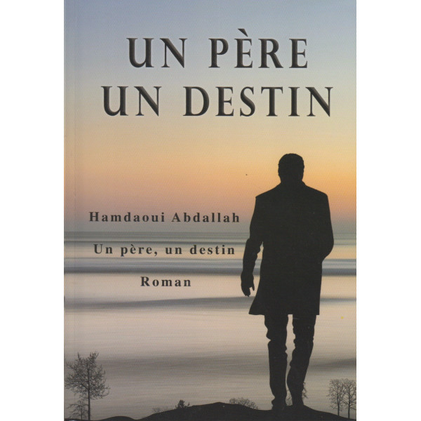Un pere un destin