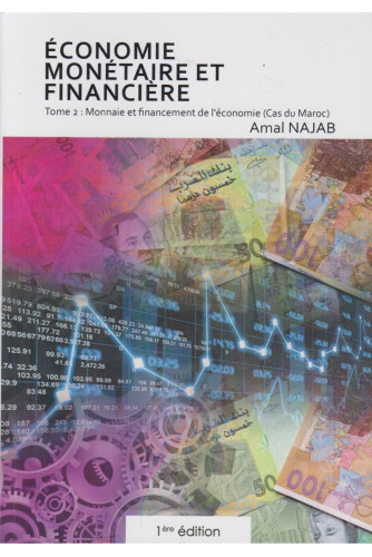 Economie monétaire et financière T2 -Monnaie et financement Economie monétaire et financière T2 -Monnaie et financement